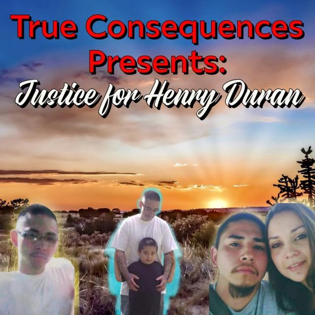Justice for Henry Duran - podcast episode cover