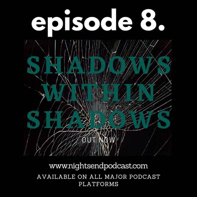 Shadows Within Shadows - podcast episode cover