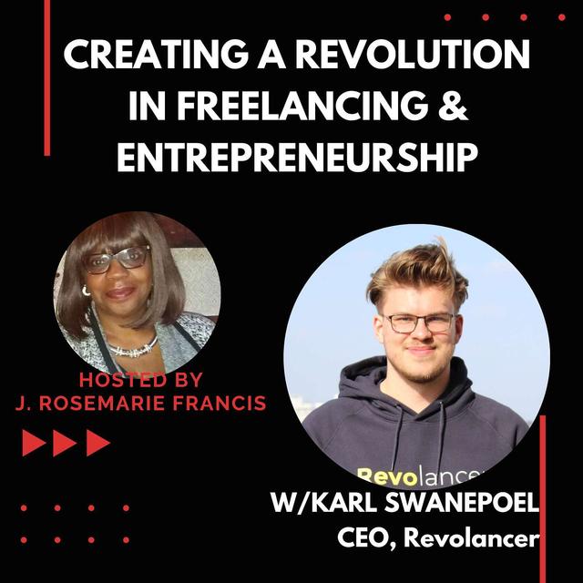 Creating a Revolution in Freelancing & Entrepreneurship w/Karl Swanepoel - podcast episode cover