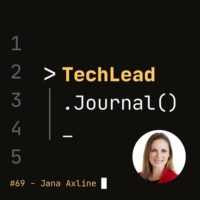 #69 - The Relevance of Project Management in Tech Today - Jana Axline - podcast episode cover