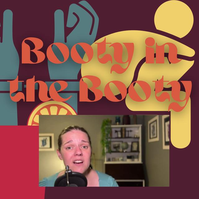 Booty in the Booty - podcast episode cover