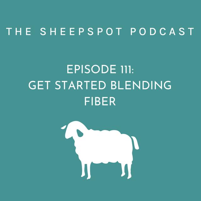 Episode 111: Get Started Blending Fiber - podcast episode cover
