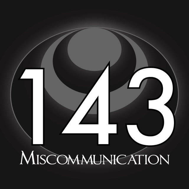 143 – Miscommunication - podcast episode cover