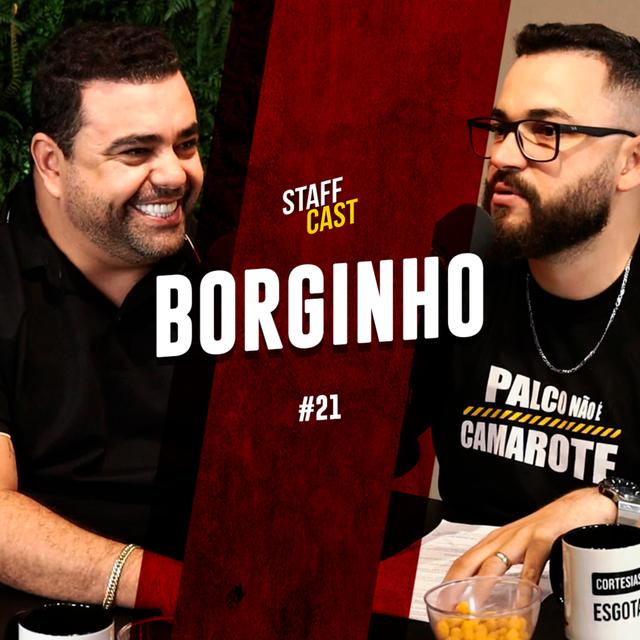 BORGINHO - StaffCast #21 - podcast episode cover