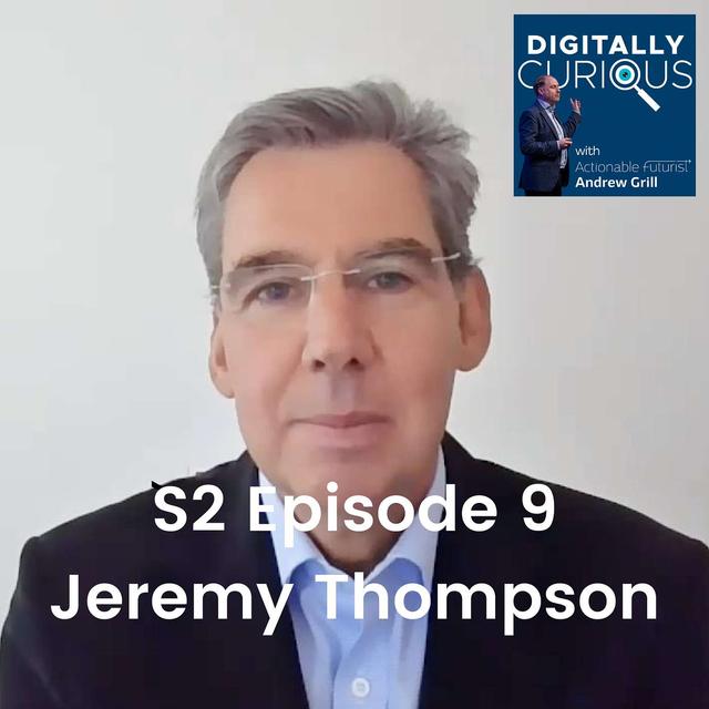 S2 Episode 9: Jeremy Thompson - Executive VP Huawei UK - podcast episode cover