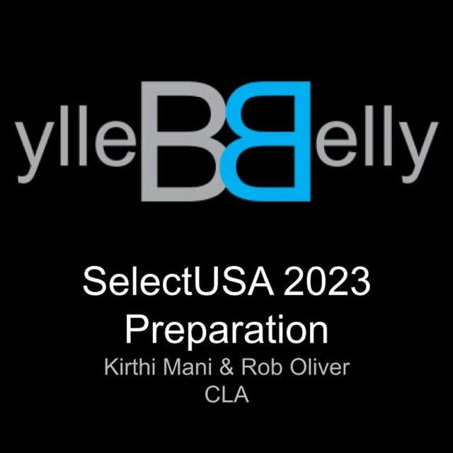 SelectUSA 2023 Preparation a Visit with Kirthi Mani & Rob Oliver, CLA - podcast episode cover