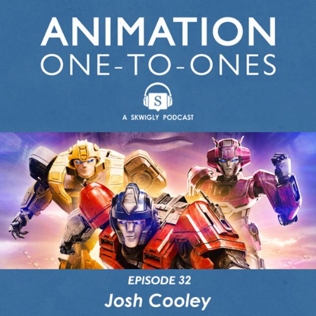 Animation One-To-Ones 32 - JoshCooley - podcast episode cover