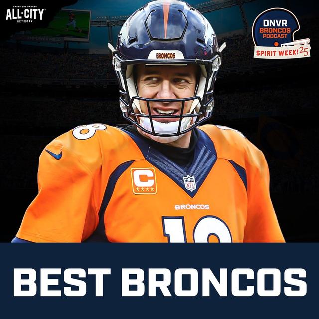 Peyton Manning, Clinton Portis & Rod Smith: Building the Denver Broncos’ quarter century team - podcast episode cover