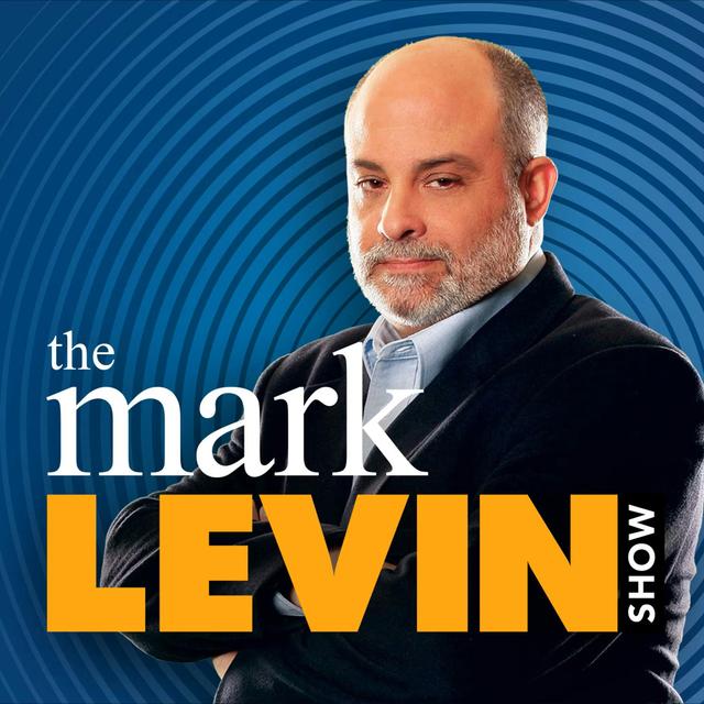 Mark Levin Audio Rewind  - 2/28/25 - podcast episode cover