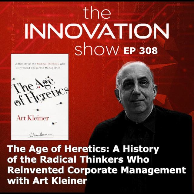 The Age of Heretics with Art Kleiner - podcast episode cover