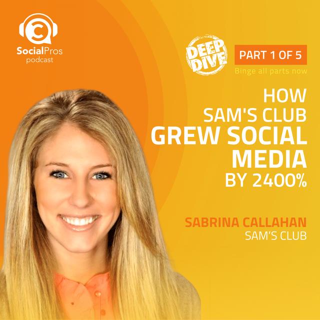 How Sam's Club Grew Social Media by 2400% - podcast episode cover