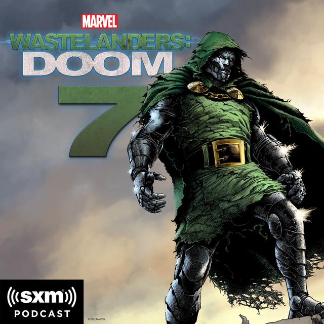 Chapter Seven: King of the Negative Zone - podcast episode cover