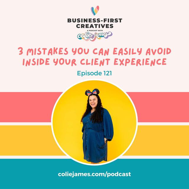 3 Mistakes You Can Easily Avoid Inside Your Client Experience - podcast episode cover