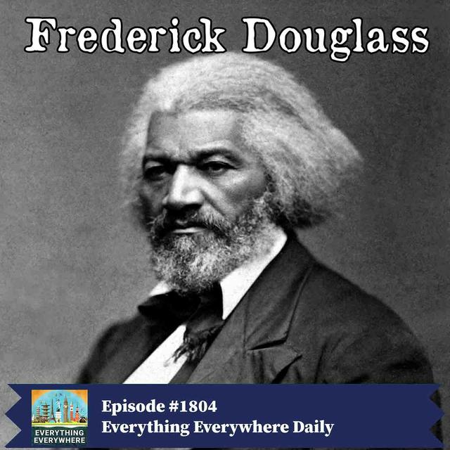 Frederick Douglass - podcast episode cover