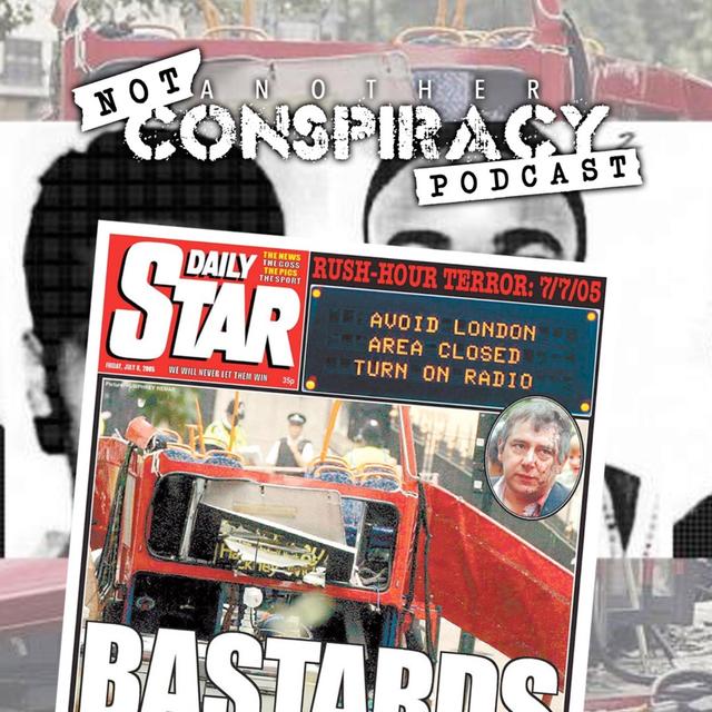 #2 - 7/7 London Bombings - What really happened? - podcast episode cover