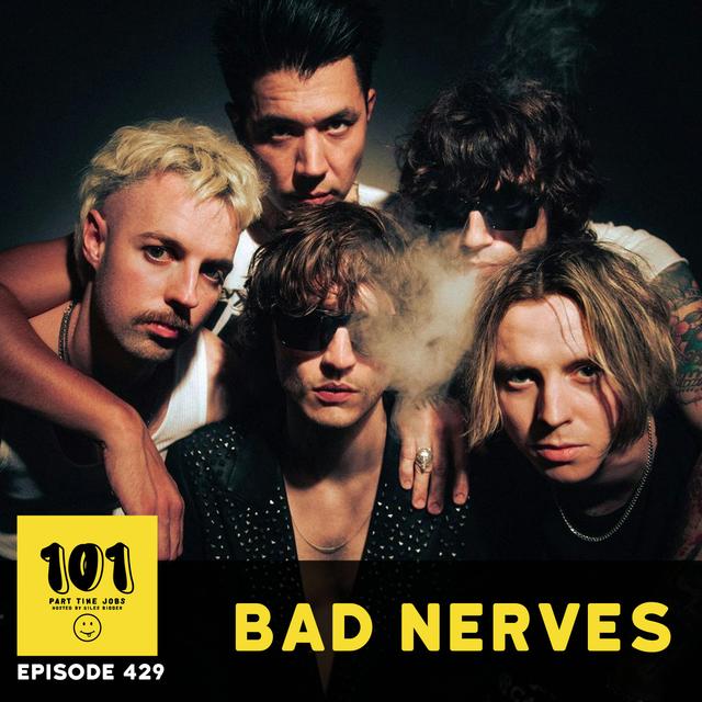 Bad Nerves - "Someone rang up Steve Lamacq 40 times" - podcast episode cover