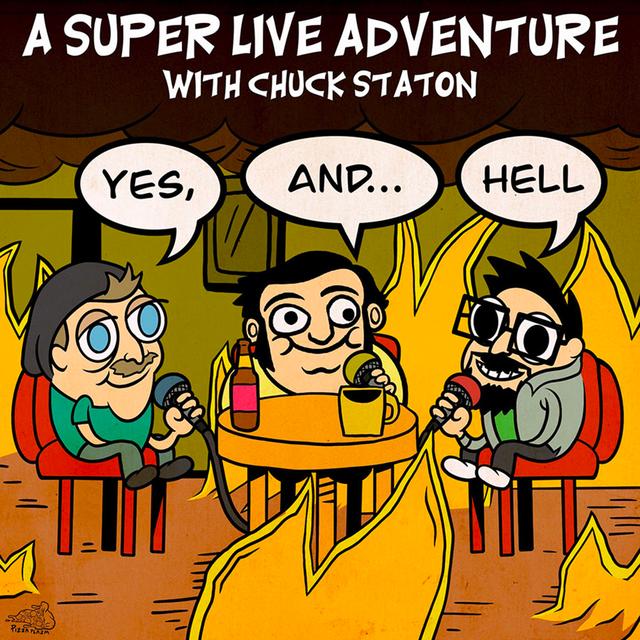 S4 E14: Yes, And... Hell with Chuck Staton - podcast episode cover