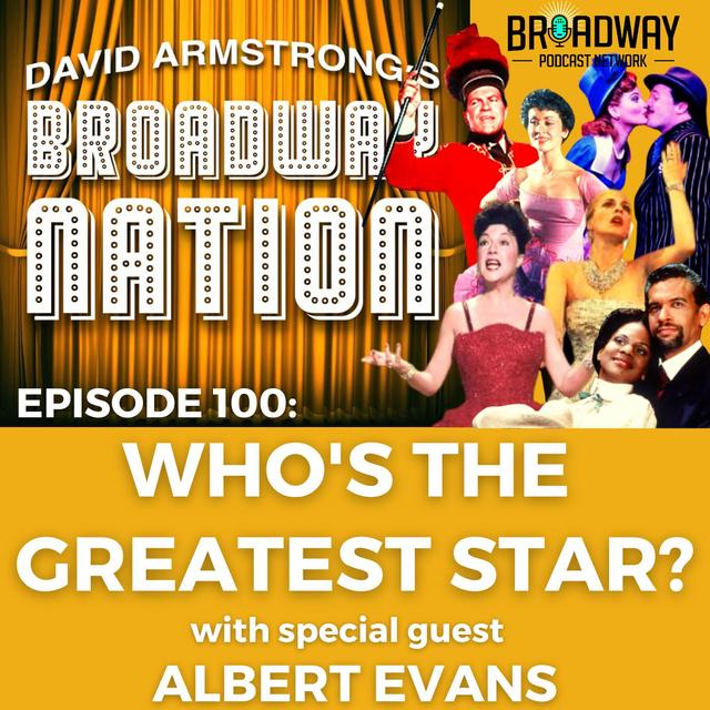Special Encore Episode: WHO'S THE GREATEST STAR? — In Memory of Chita Rivera - podcast episode cover