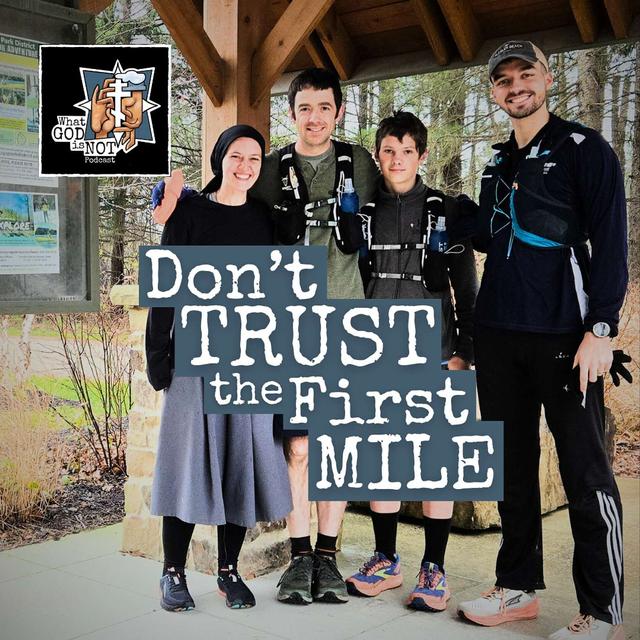 Don't Trust the First Mile - podcast episode cover