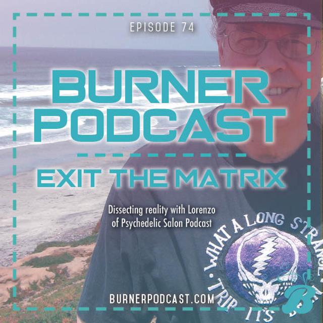 Episode 74: Exit the Matrix - podcast episode cover