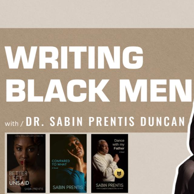 Writing the overlooked experiences of Black men - podcast episode cover