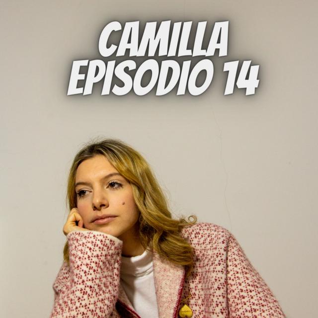 CAMILLA - podcast episode cover