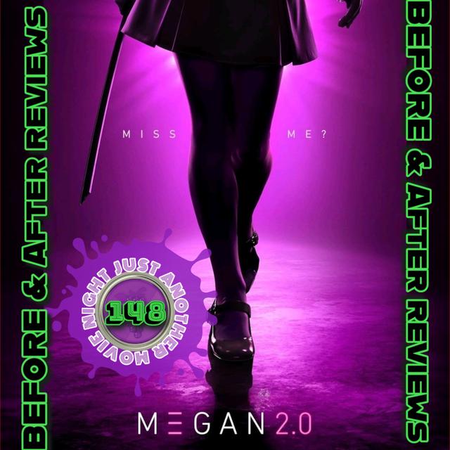Before and After reviews episode 148: M3gan 2.0 - podcast episode cover