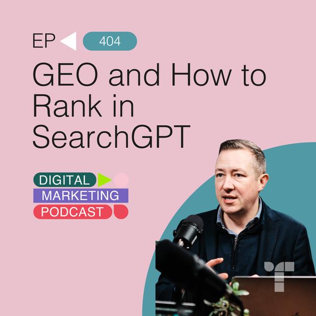 GEO and How to Rank in SearchGPT - podcast episode cover