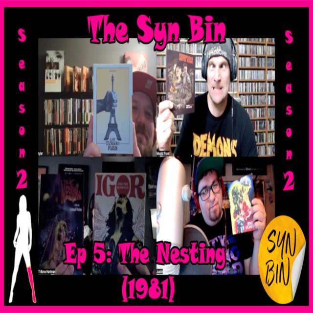 (Video) S2E5: The Nesting (1981) | The Syn Bin - podcast episode cover