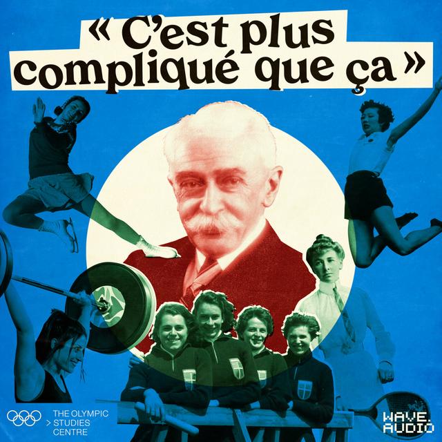 Non, Coubertin n'était pas (totalement) opposé au sport féminin - podcast episode cover