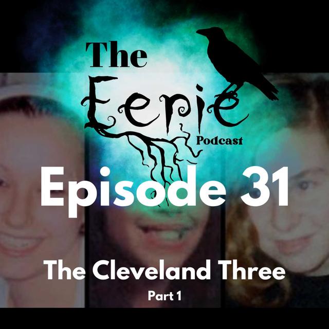 The Cleveland Three - Part 1 - podcast episode cover
