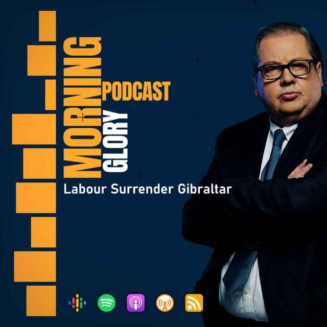 Labour Surrender Gibraltar - podcast episode cover