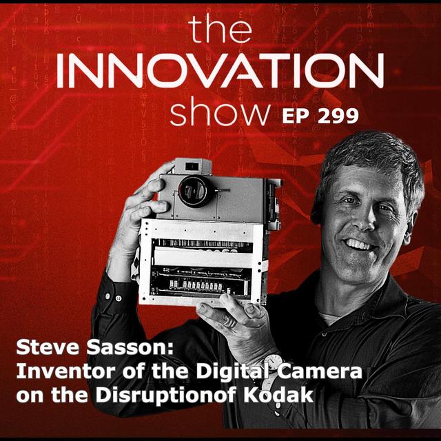 Kodak, The Inside Story with Inventor of the Digital Camera - Steve Sasson - podcast episode cover