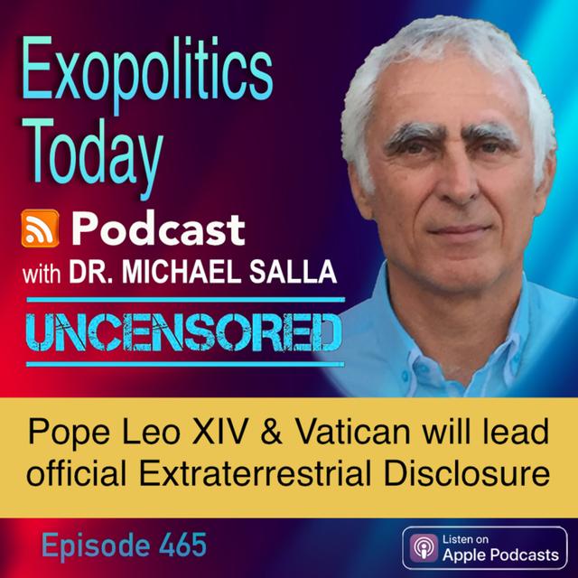 Pope Leo XIV & Vatican will lead official Extraterrestrial Disclosure - podcast episode cover
