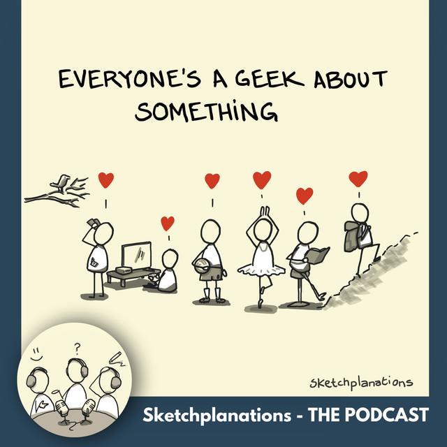 Everyone's a Geek About Something - podcast episode cover