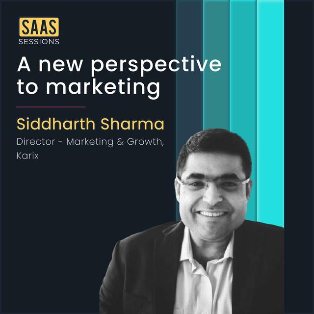 S2E12 - A new perspective to marketing ft. Siddharth Sharma, Director of Marketing at Karix - podcast episode cover