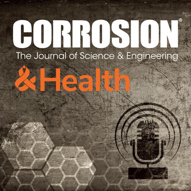 Corrosion & Health: Metals and Coatings with Toxic Effects on the Body - podcast episode cover