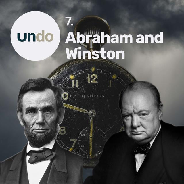 How to work when the sky’s caving in — Lincoln vs Churchill - podcast episode cover