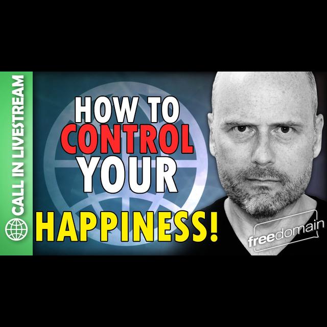 5970 How to Control Your Happiness! CALL IN LIVESTREAM - podcast episode cover