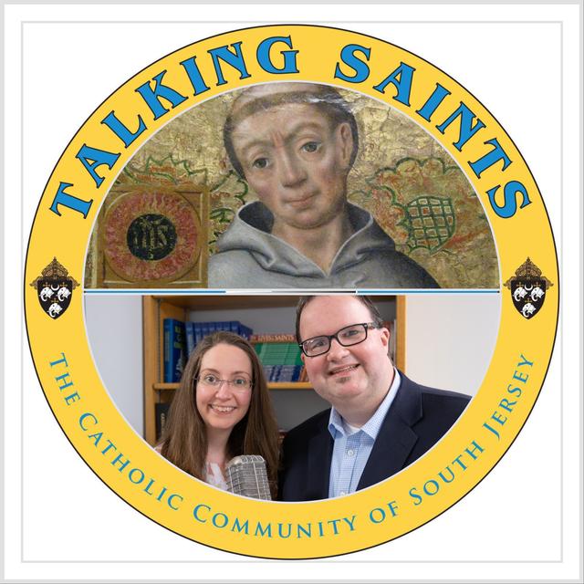Talking Saints - Bernardine of Siena - podcast episode cover