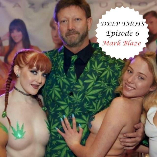 Mark Blaze, Porn’s Most Interesting Man - podcast episode cover