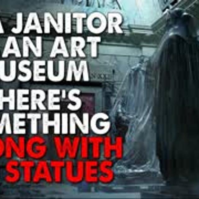 "I’m a janitor at an art museum. Something's wrong with the statues" Creepypasta - podcast episode cover