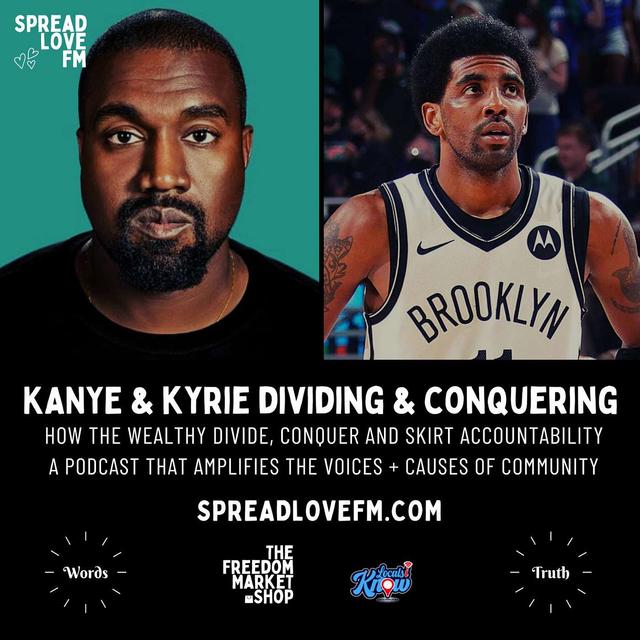 Kanye & Kyrie Dividing and Conquering Hosted by Trev FM - podcast episode cover
