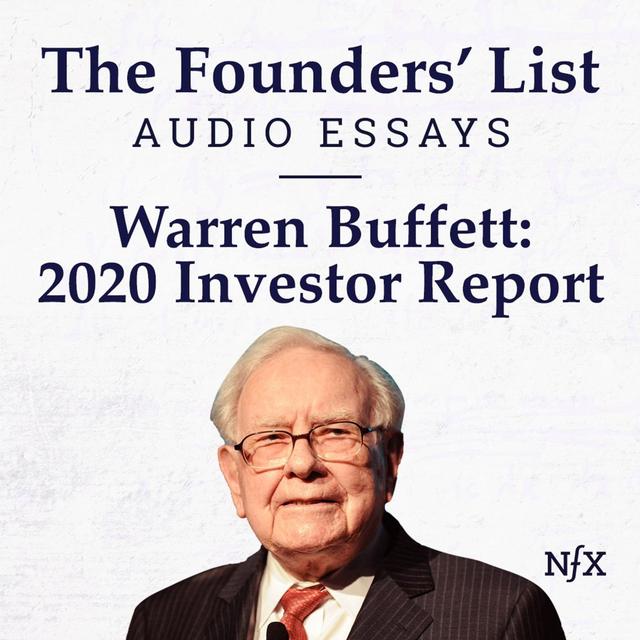 The Founders' List: Berkshire Hathaway 2020 Annual Report from Warren Buffett - podcast episode cover