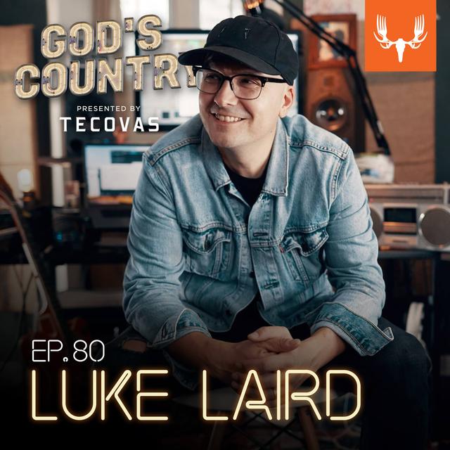 Ep. 80: Working with Lana Del Ray and Recurve Bow Hunting with Luke Laird - podcast episode cover