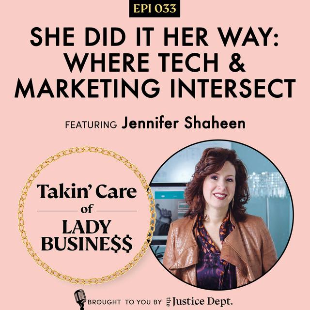 Ep 33: She Did It Her Way: Where Tech and Marketing Intersect - podcast episode cover