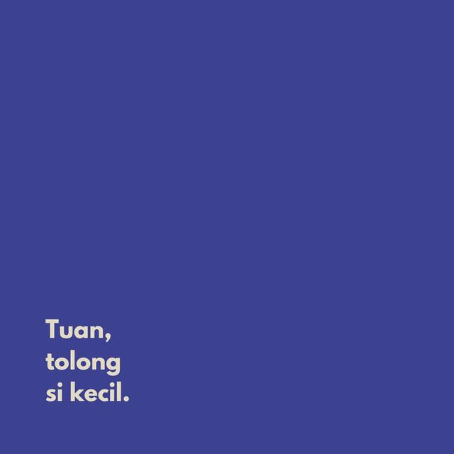 Tuan, tolong si kecil. - podcast episode cover