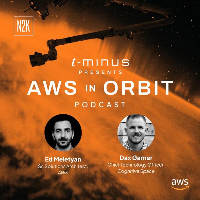 AWS in Orbit: Automated Satellite Management. [T-Minus Space] - podcast episode cover