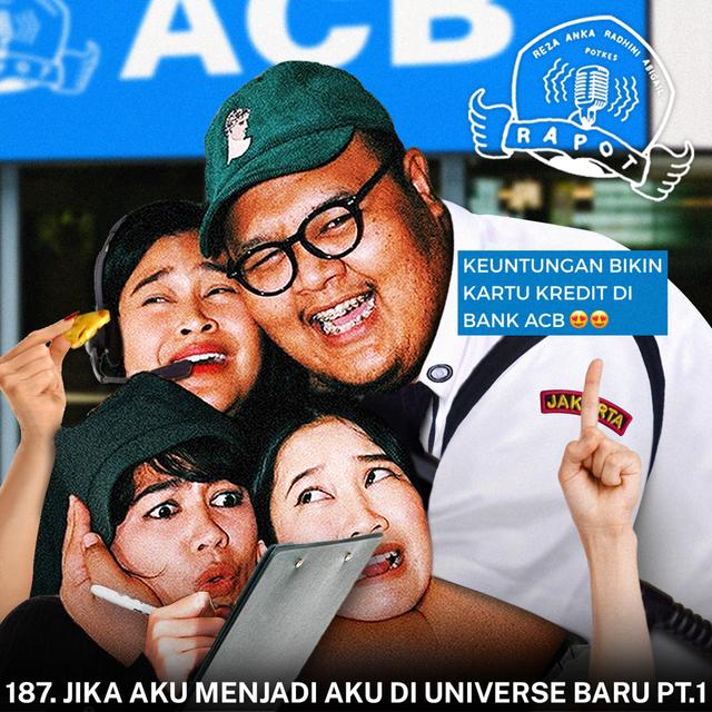 187. JIKA AKU MENJADI AKU DI UNIVERSE BARU PT.1 - podcast episode cover