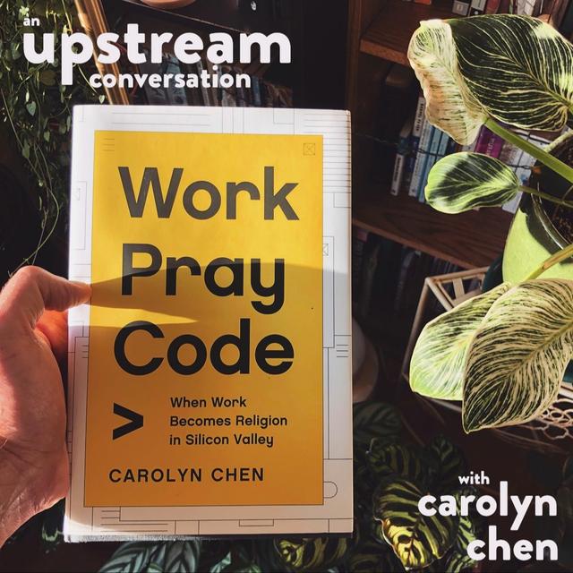 When Work Becomes Religion in Silicon Valley with Carolyn Chen - podcast episode cover